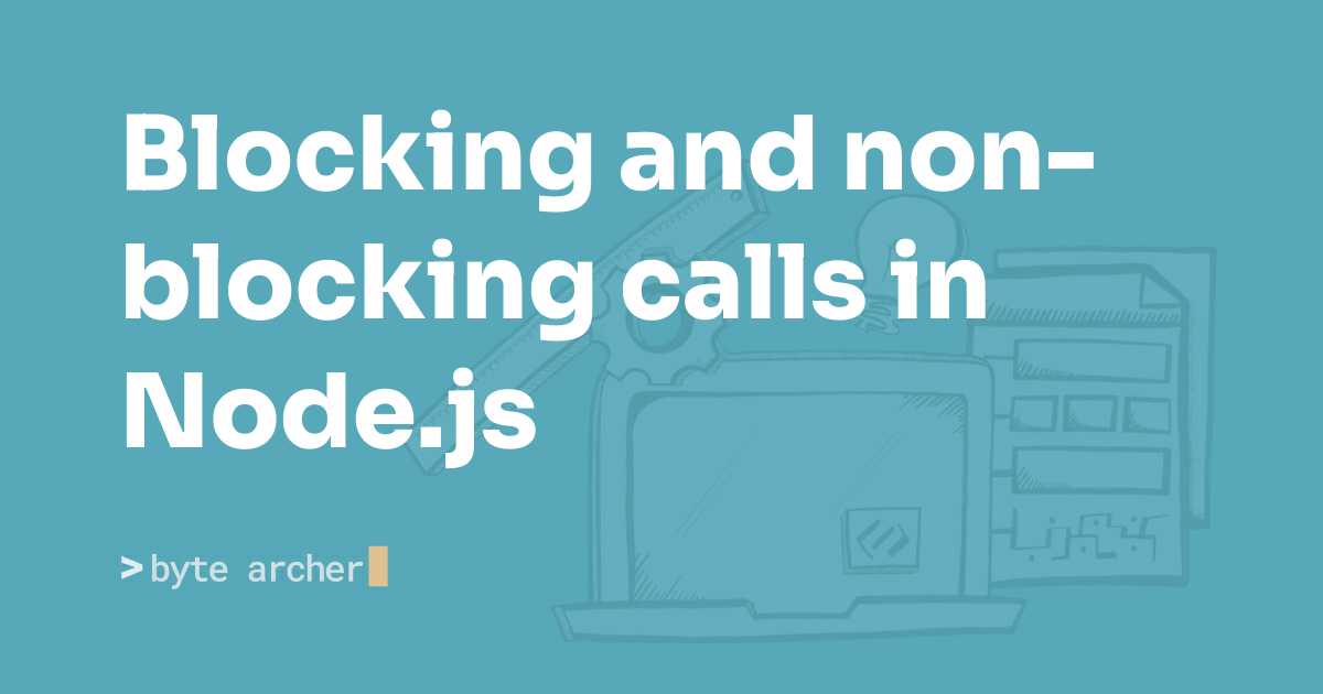 Blocking Vs Non Blocking In Node Js