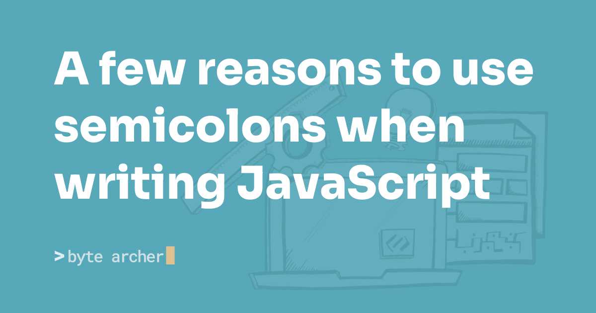 37-semi-colons-in-javascript-modern-javascript-blog